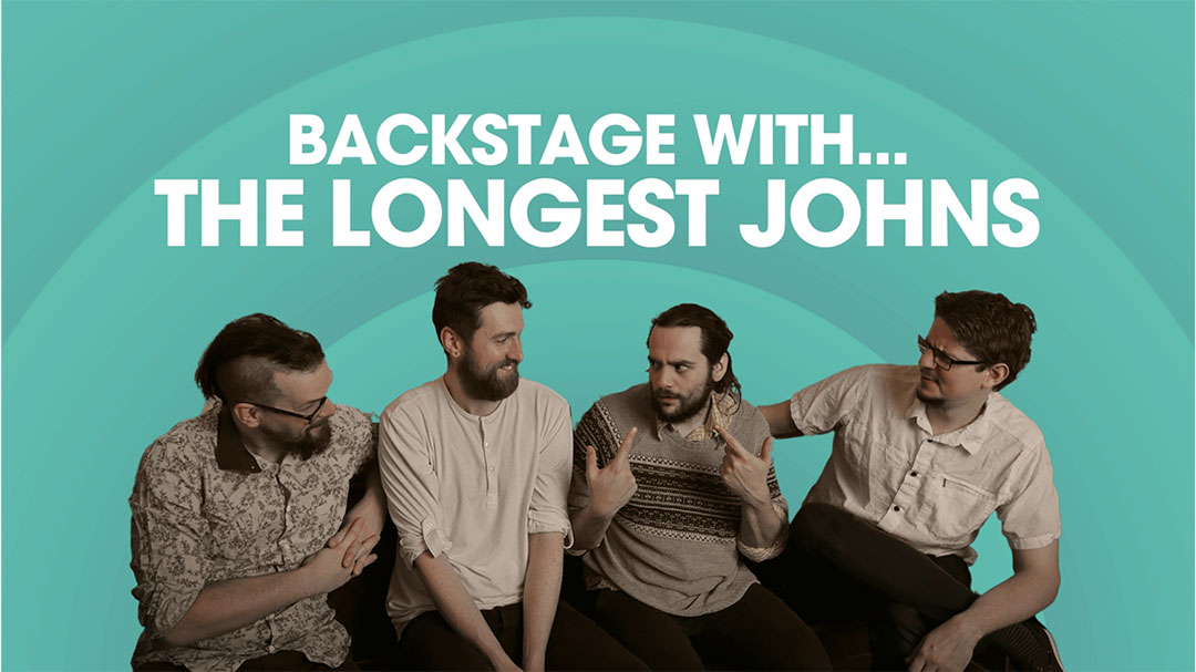 Backstage With The Longest Johns